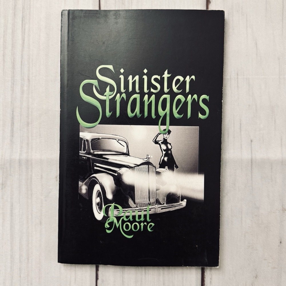 Sinister Strangers‎ Paul Moore Sleaze Erotic Pulp Noir Fetish Paperback 2002